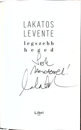 DEDIKÁLT - Lakatos Levente - Legszebb heged (18 éven felülieknek)