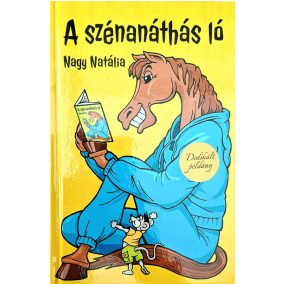 DEDIKÁLT- Nagy Natália: A szénanáthás ló