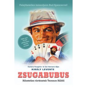 Király Levente: Zsugabubus Király Levente: Zsugabubus