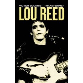 Victor Bockris: Lou Reed  Victor Bockris: Lou Reed