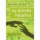 Nyitrai Erika Az ​érintés hatalma