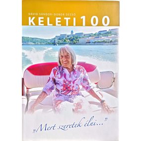 Dávid Sándor - Dobor Dezső: Keleti 100 Dávid Sándor - Dobor Dezső: Keleti 100