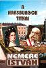 Nemere István: A Habsburgok titkai (sorszámozott)