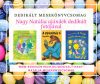DEDIKÁLT - Nagy Natália mesekönyvcsomag (A Nap születésnapja / A szénanáthás ló / Lufimese)