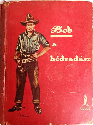 Friedrich J. Pajeken: Bob a hódvadász