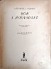 Friedrich J. Pajeken: Bob a hódvadász