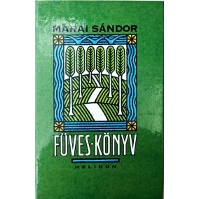 Márai Sándor: Füveskönyv (2004) Márai Sándor: Füveskönyv (2004)
