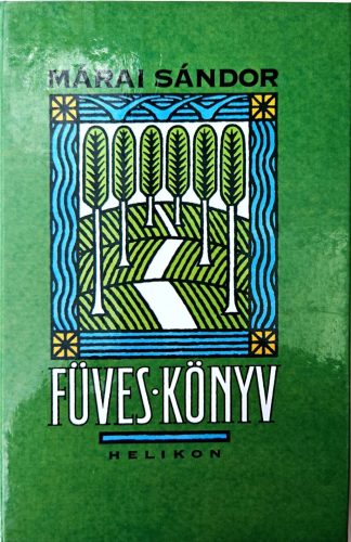 Márai Sándor: Füveskönyv (2004)