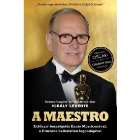 A Maestro - Ennio Morricone - Exkluzív beszélgetés Ennio Morriconéval, a filmzene halhatatlan legendájával   A Maestro - Ennio Morricone - Exkluzív beszélgetés Ennio Morriconéval, a filmzene halhatatlan legendájával