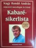 DEDIKÁLT - Nagy Bandó András: Kabaré-sikerlista