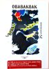 Bernardo Atxaga: Obabakoak (25 años Paperback) Pack Libro+DVD+FOTOS - Libro en español (Book+DVD+PHOTOS Pack  - Spanish language book)