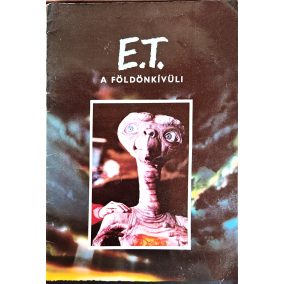 E.T. A földönkívüli, MOKÉP (1982) E.T. A földönkívüli, MOKÉP (1982)