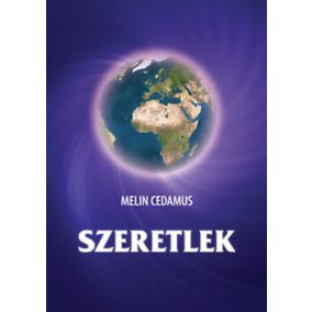 Melin Cedamus: Szeretlek Melin Cedamus: Szeretlek