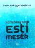 DEDIKÁLT - Komlóssy Kata: Esti mesék nemcsak gyerekeknek 