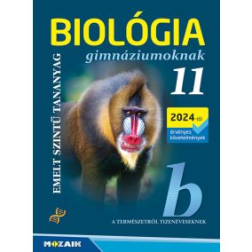 Biológia gimnáziumoknak 11.  MS-2650  (11. évfolyam, 3. kiadás (2024. 10. 17.)   Biológia gimnáziumoknak 11.  MS-2650  (11. évfolyam, 3. kiadás (2024. 10. 17.)