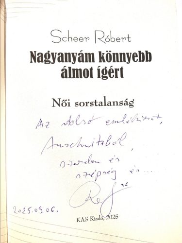 DEDIKÁLT - Scheer Róbert: Nagyanyám könnyebb álmot ígért