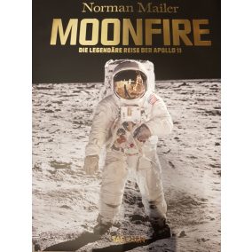 Norman Mailer. MoonFire. Die legendäre Reise der Apollo 11 Norman Mailer. MoonFire. Die legendäre Reise der Apollo 11