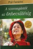 DEDIKÁLT - Pál Ferenc: A szorongástól az önbecsülésig