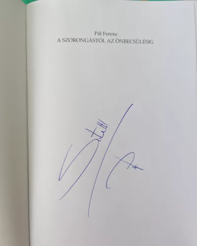 DEDIKÁLT - Pál Ferenc: A szorongástól az önbecsülésig
