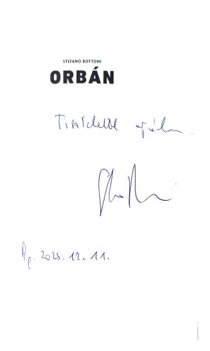 vom Stefano Bottoni signiertes Buch: Orbán – Die Biografie