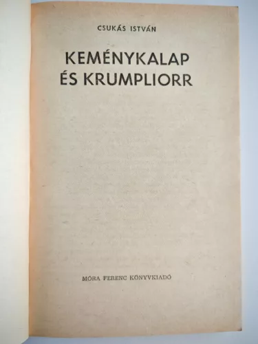 Csukás István: Kemény kalap és krumpilorr (antikvár, 1973)