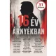 16 év árnyékban