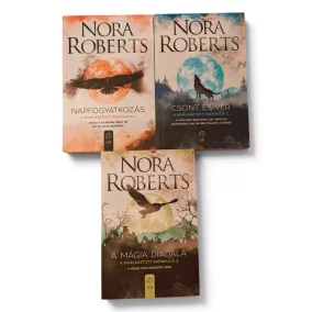   Nora Roberts: A Kiválasztott Krónikája könyvcsomag (1. Napfogyatkozás  2. Csont és vér   3. A mágia diadala)