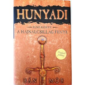 DEDIKÁLT -Bán Mór: A hajnalcsillag fénye DEDIKÁLT -Bán Mór: A hajnalcsillag fénye