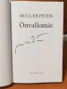 Müller Péter: Önvallomás Müller Péter által aláírt példány