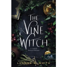 The Wine Witch - A szőlő boszorkánya The Wine Witch - A szőlő boszorkánya