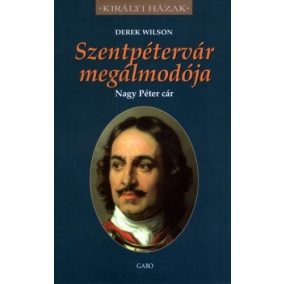 Szentpétervár megálmodója Szentpétervár megálmodója