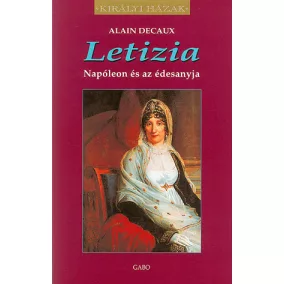 Letizia - Napóleon és az édesanyja
