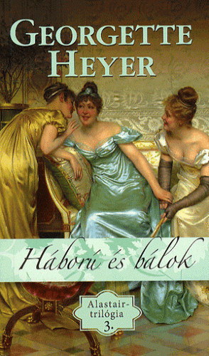 Háború és bálok