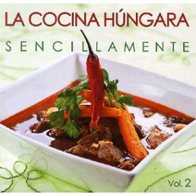 La Cocina Húngara Sencillamente La Cocina Húngara Sencillamente