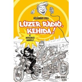 Lúzer rádió, Kehida! 4. Lúzer rádió, Kehida! 4.