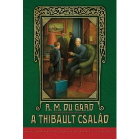 A Thibault család 1-2. A Thibault család 1-2.