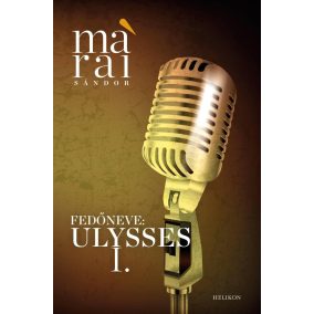 Fedőneve: Ulysses I. Fedőneve: Ulysses I.