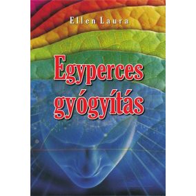 Egyperces gyógyítás Egyperces gyógyítás