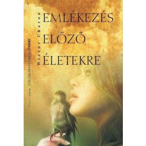 Emlékezés előző életekre Emlékezés előző életekre
