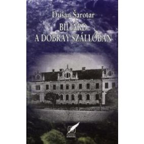 Biliárd a Dobray Szállóban Biliárd a Dobray Szállóban