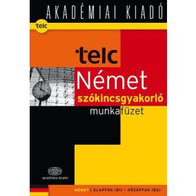 Telc német szókincsgyakorló munkafüzet Telc német szókincsgyakorló munkafüzet