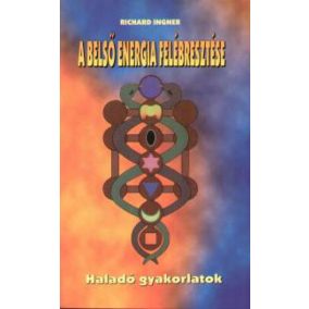 A belső energia felébresztése A belső energia felébresztése