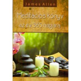 Meditációs könyv az év 365 napján Meditációs könyv az év 365 napján