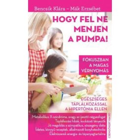 Hogy fel ne menjen a pumpa! Hogy fel ne menjen a pumpa!
