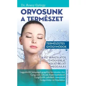 Orvosunk a természet