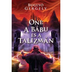Oni: A bábu és a Talizmán Oni: A bábu és a Talizmán