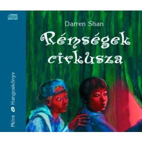 Rémségek Cirkusza - Hangoskönyv Rémségek Cirkusza - Hangoskönyv
