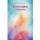 A szívcsakra felélesztése