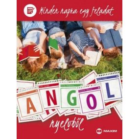 Minden napra egy feladat angol nyelvből Minden napra egy feladat angol nyelvből