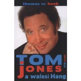 Tom Jones a walesi Hang Tom Jones a walesi Hang